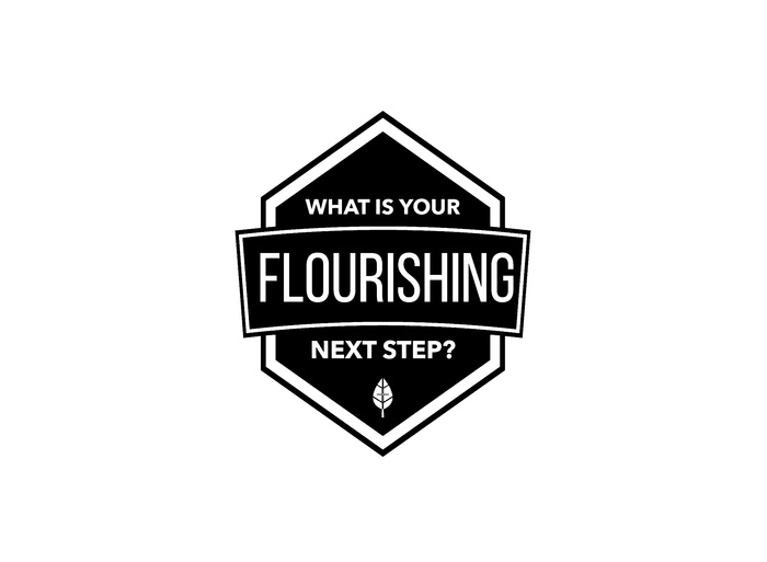 What is Your Flourishing Next Step?